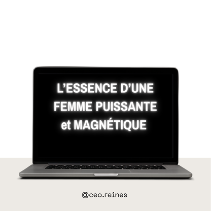 L'Essence d'une Femme Puissante et Magnétique