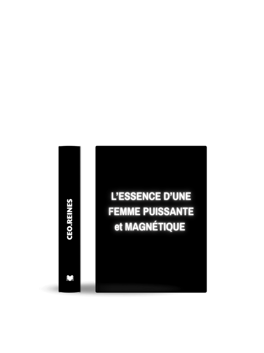 L'Essence d'une Femme Puissante et Magnétique